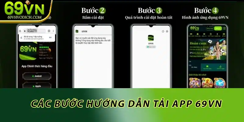 Các bước hướng dẫn Tải app 69vn